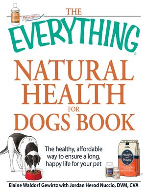cover image of The Everything Natural Health for Dogs Book